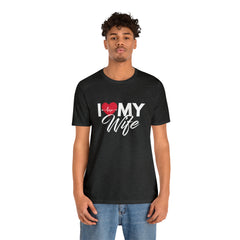 I Love My Wife Shirt | Couple Love T-Shirt, Pair Husband Wife Matching Shirt