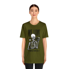 We Love Beer Shirt | Drink Beer Unisex T-Shirt