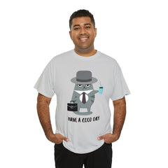 Have A Good Day Shirt | Cat Lover Unisex T-Shirt