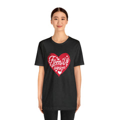 Family Reunion Heart Shirt | Family Love Unisex T-Shirt