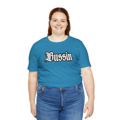 Bussin Street Shirt | Slang Urban Streetwear Unisex T-Shirt