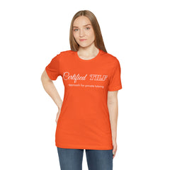 Certified TILF Shirt | Funny Private Tutoring TILF Unisex T-Shirt