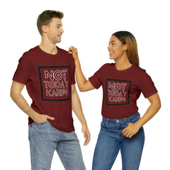 Not Today Karen Shirt | Millennial Collection Unisex T-Shirt
