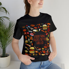 Everything Tastes Better Grilled Shirt | Grilling Love Unisex T-Shirt