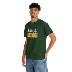 Like A Boss Shirt | Colorful Boss Vibes Statement Tee