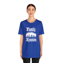 Family Reunion Urban Shirt | Family Love Unisex T-Shirt