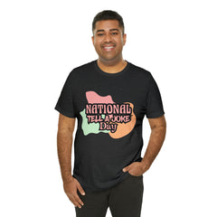 National Tell a Joke Day Shirt 2 | Humor Joke T-Shirt