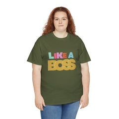 Like A Boss Shirt | Colorful Boss Vibes Statement Tee