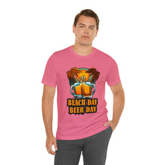 Beer Day Beach Day Shirt | Drink Beer Unisex T-Shirt