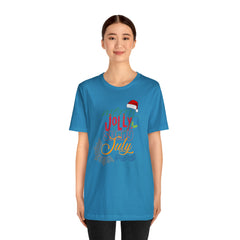 Merry Sunny July Shirt | Christmas in July Statement T-Shirt