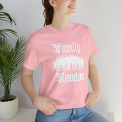 Family Reunion Urban Shirt | Family Love Unisex T-Shirt