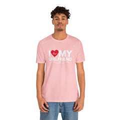 I Love My Girlfriend Shirt | Couple Love T-Shirt, Pair Girlfriend Boyfriend Matching Shirt