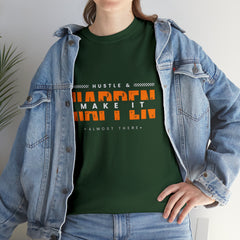 Hustle And Make It Happen | Hustler's Creed Unisex T-shirt