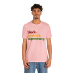 Black Business Supremacy Shirt | Support Black Businesses Unisex T-Shirt