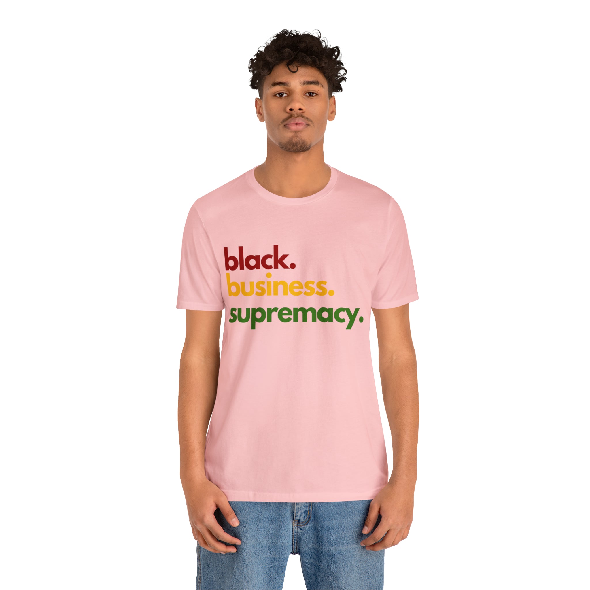 Black Business Supremacy Shirt | Support Black Businesses Unisex T-Shirt