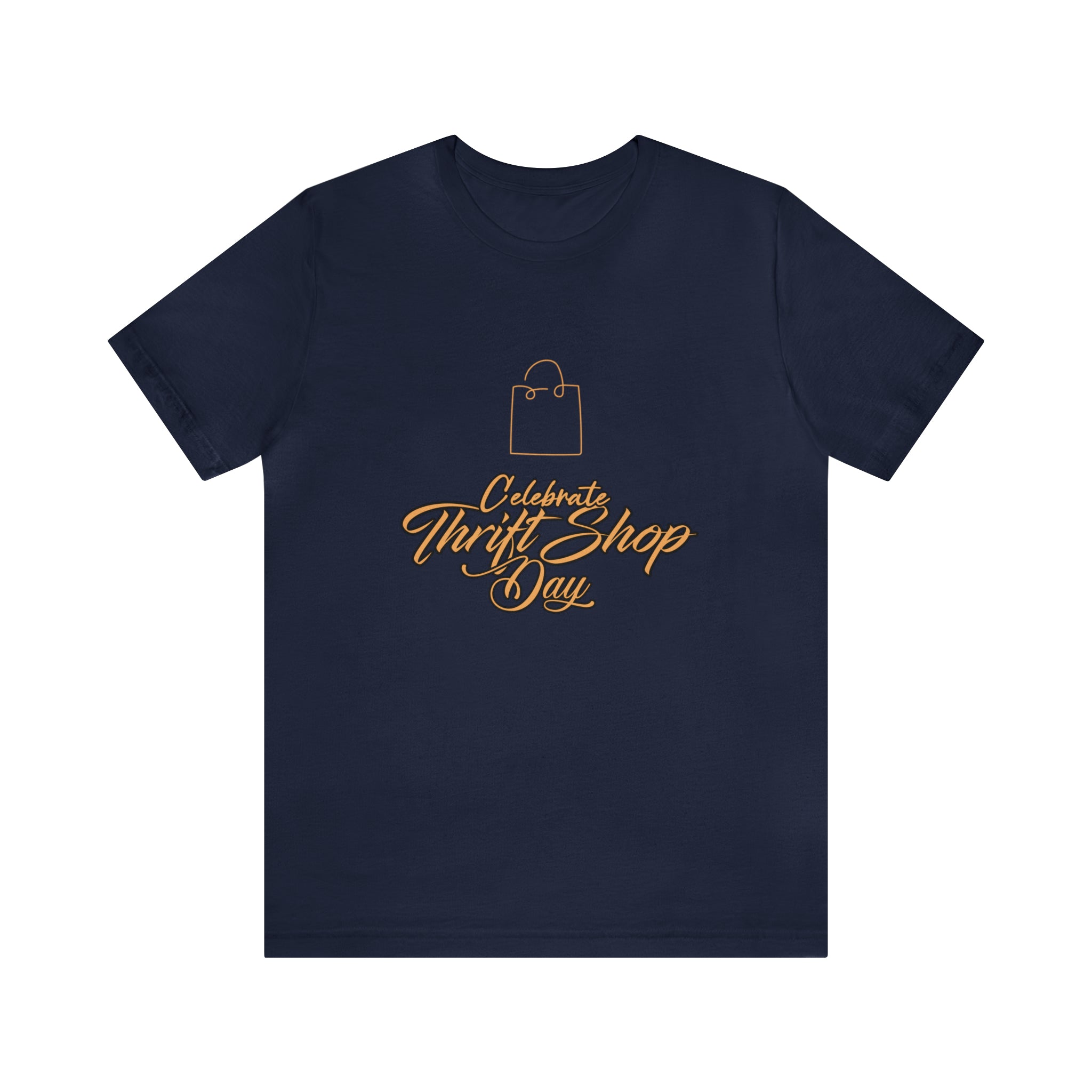 Celebrate Thrift Shop Day Shirt | Thrift Store T-Shirt
