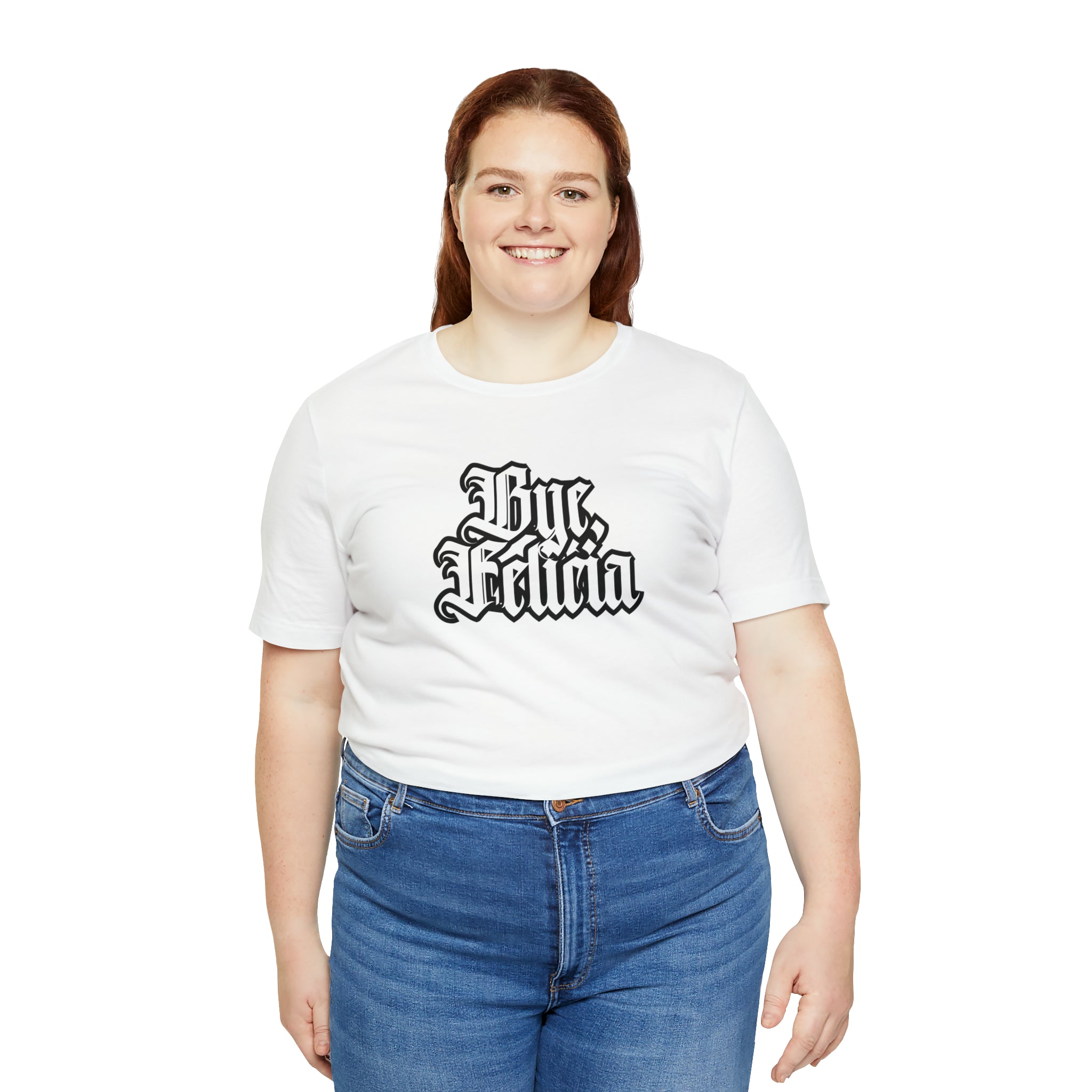 Bye, Felicia Shirt | Karen Statement T-Shirt