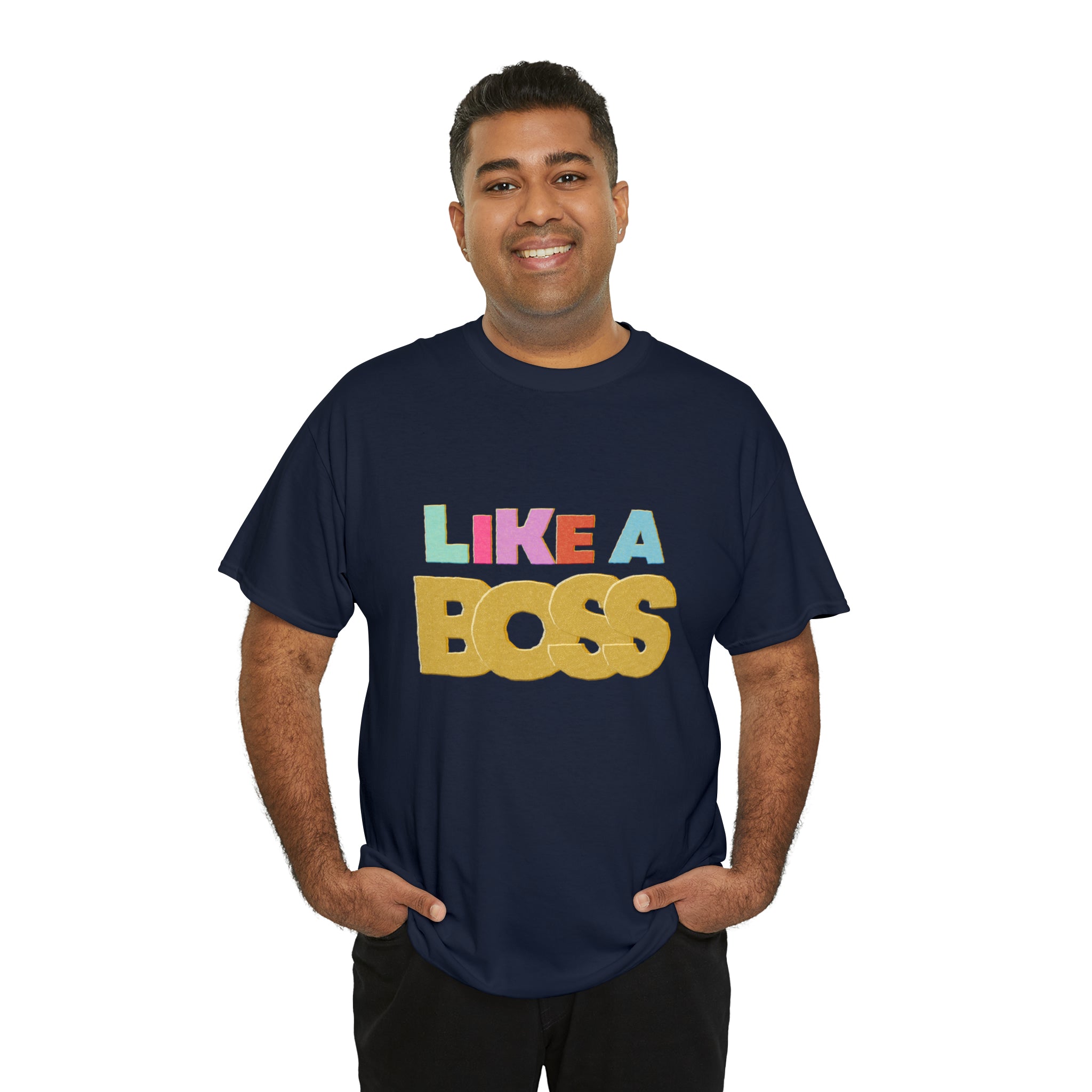 Like A Boss Shirt | Colorful Boss Vibes Statement Tee