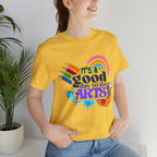 It's a Good Day to Do Arts Shirt | School Unisex T-Shirt