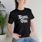 Damn, Gina! Shirt | Urban Streetwear Unisex Statement T-Shirt