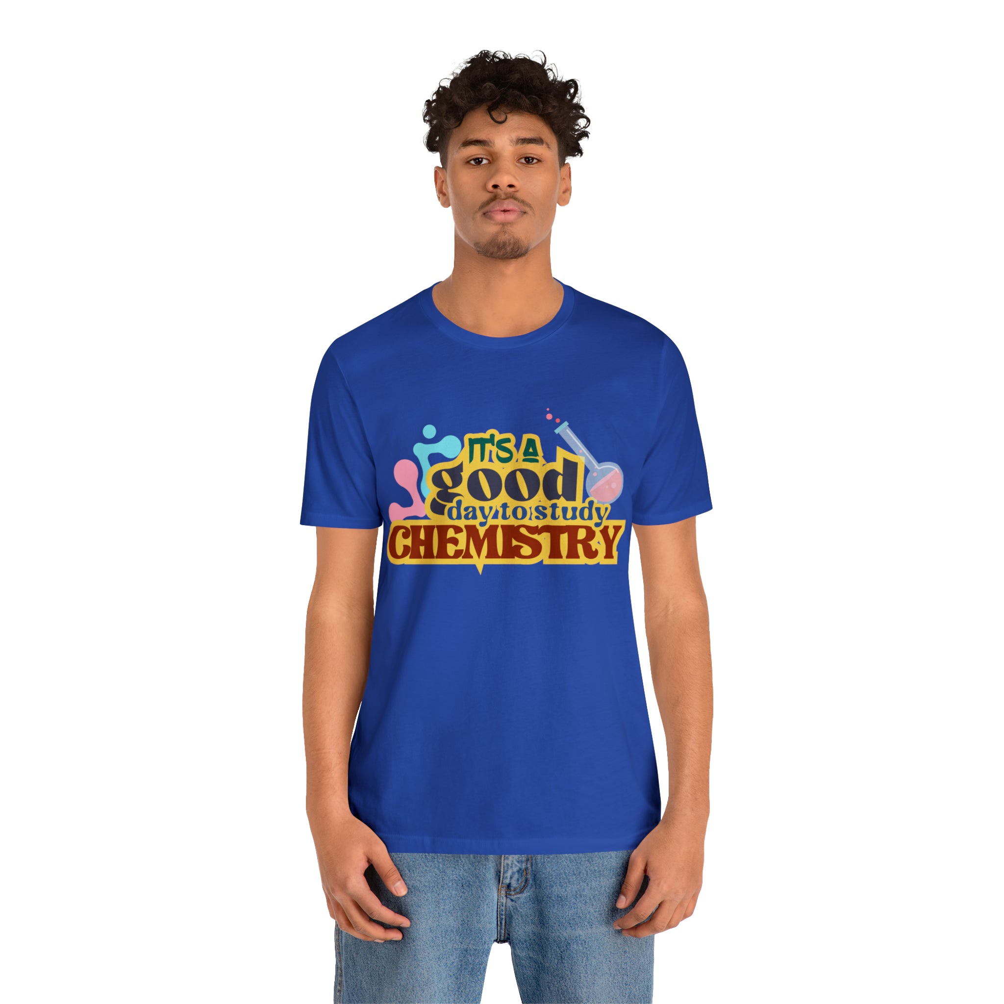 Copy of It's a Good Day to do Chemistry Shirt | School Unisex T-Shirt