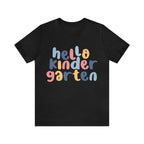 Hello Kindergarten School Shirt | First day of School Unisex T-Shirt
