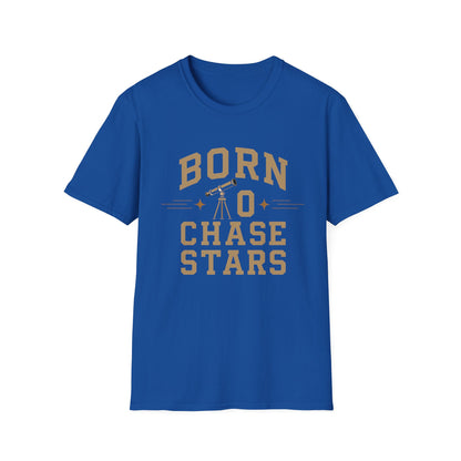 Born To Chase Stars Shirt