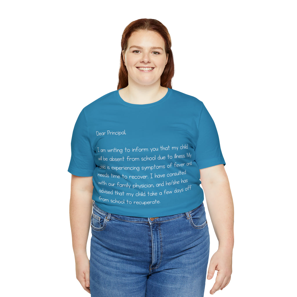 Absent Excuse Letter School Shirt | Hilarious Sick Letter Statement T-Shirt