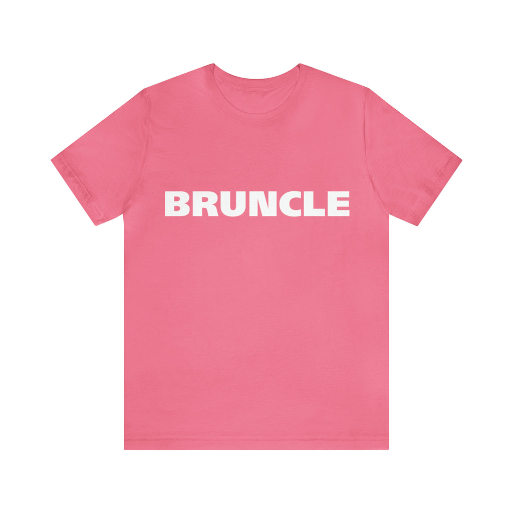 Bruncle Brother Uncle Shirt | Hilarious Bruncle Statement T-Shirt