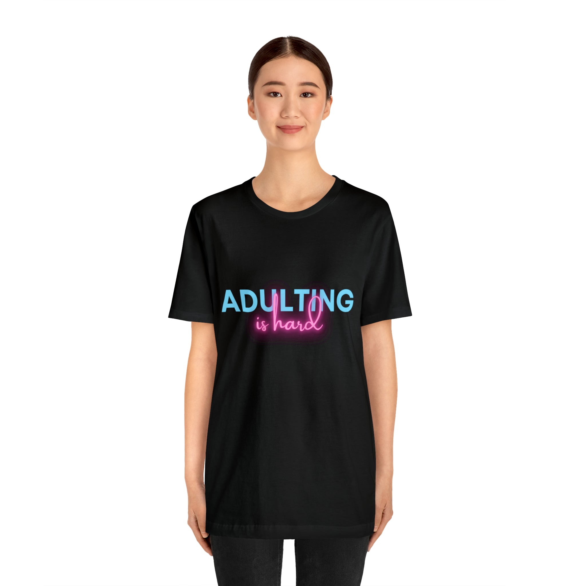 Adulting Is Hard Shirt | Millennial Collection Unisex T-Shirt