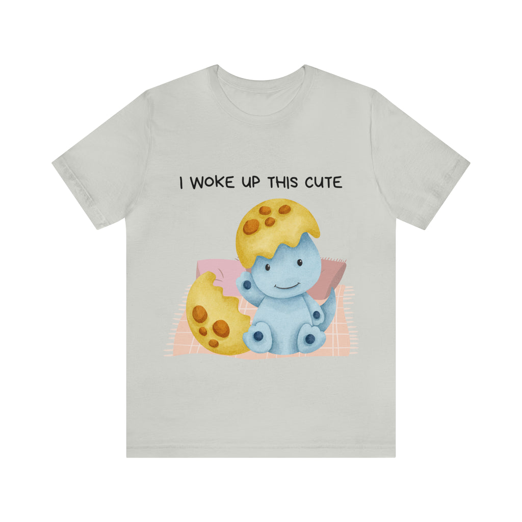 I Woke Up This Cute Shirt | Baby Dino Collection Unisex T-Shirt