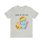 I Woke Up This Cute Shirt | Baby Dino Collection Unisex T-Shirt