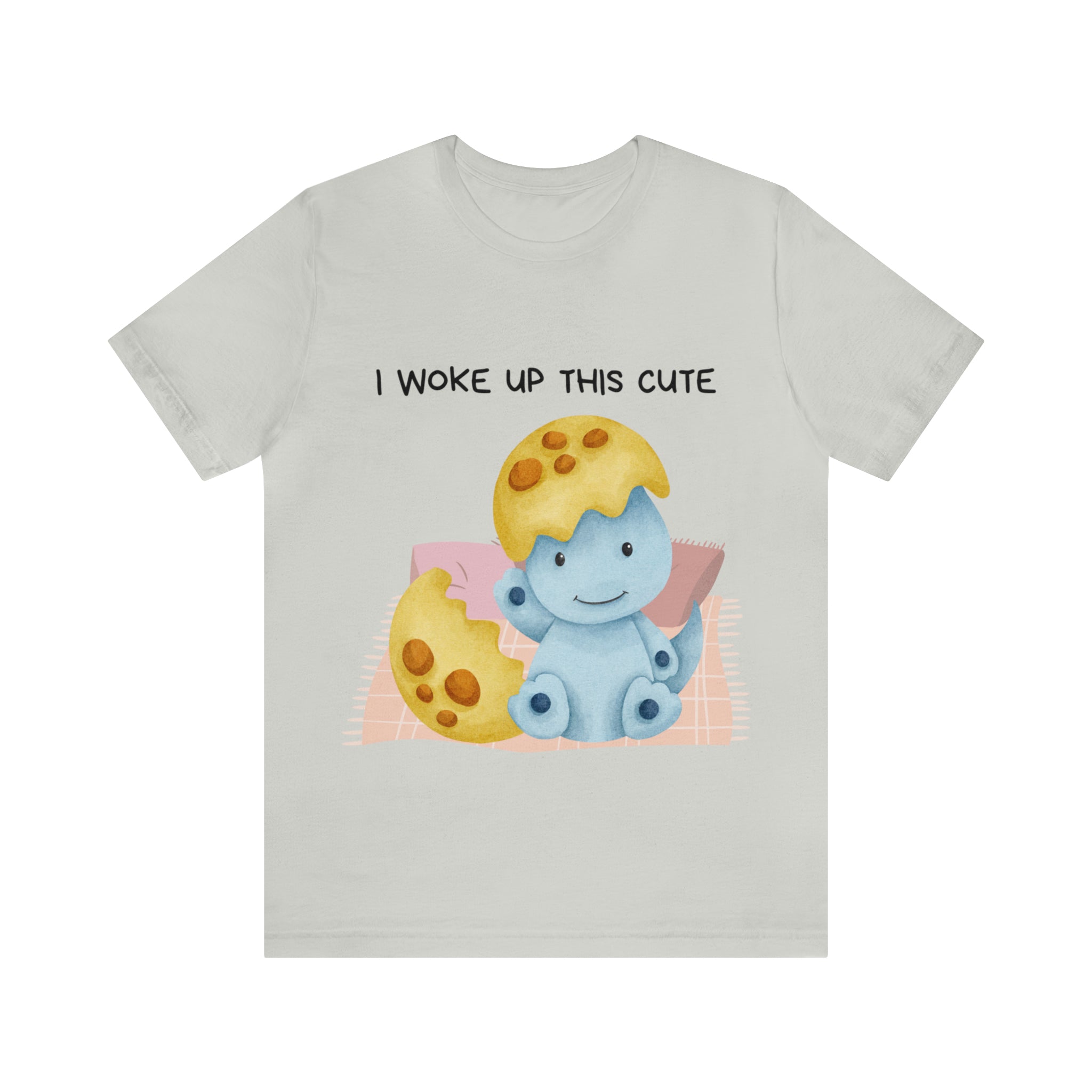 I Woke Up This Cute Shirt | Baby Dino Collection Unisex T-Shirt