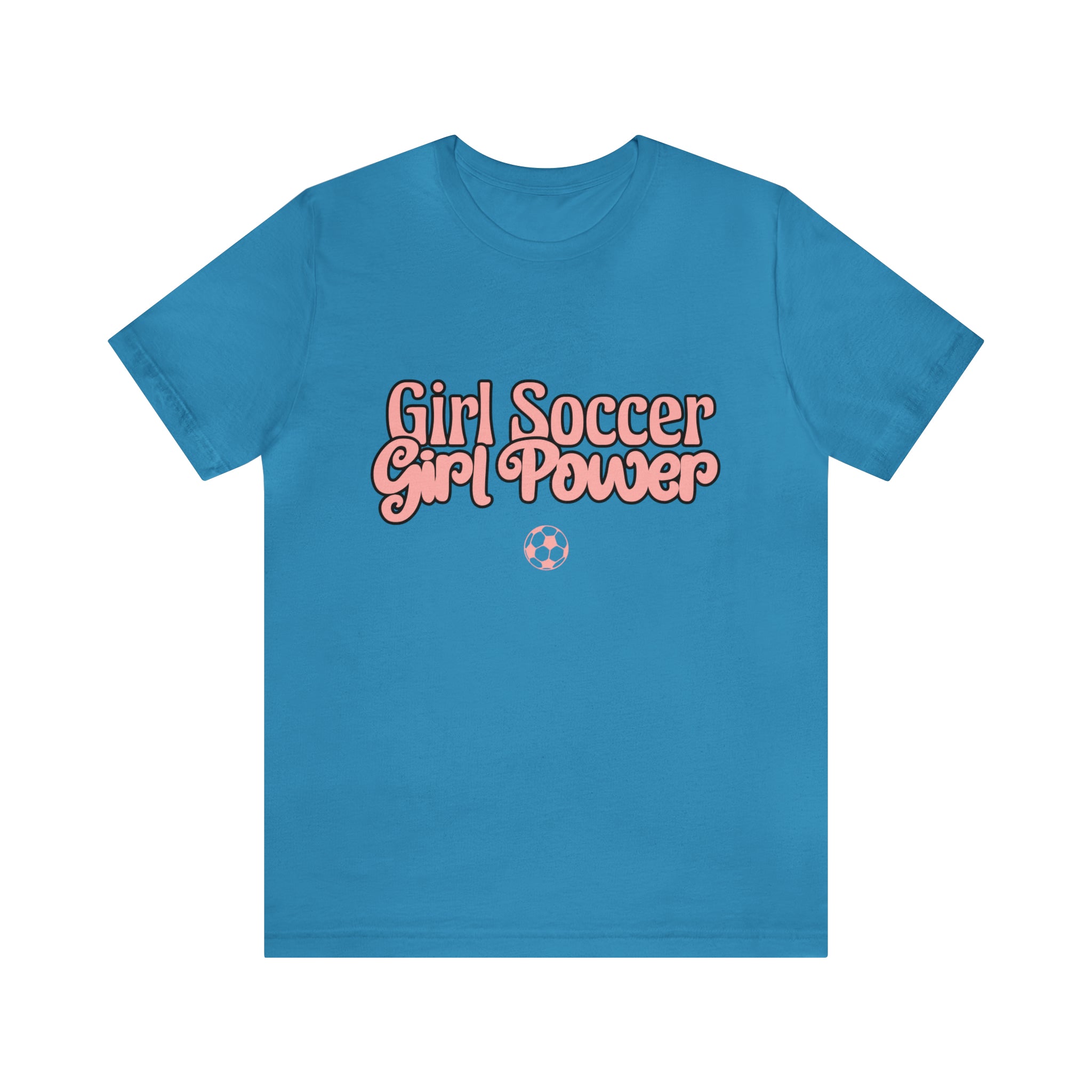 Girl Soccer Girl Power Shirt | Women Soccer T-Shirt