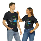 Change The World | Wear Your Impact Unisex T-Shirt