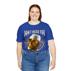 I Have Beer Shirt | Funny Drink Beer Unisex T-Shirt