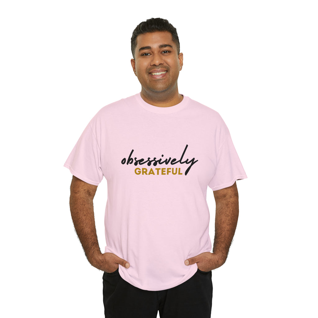 Obsessively Grateful Shirt | Minimalist Unisex T-Shirt