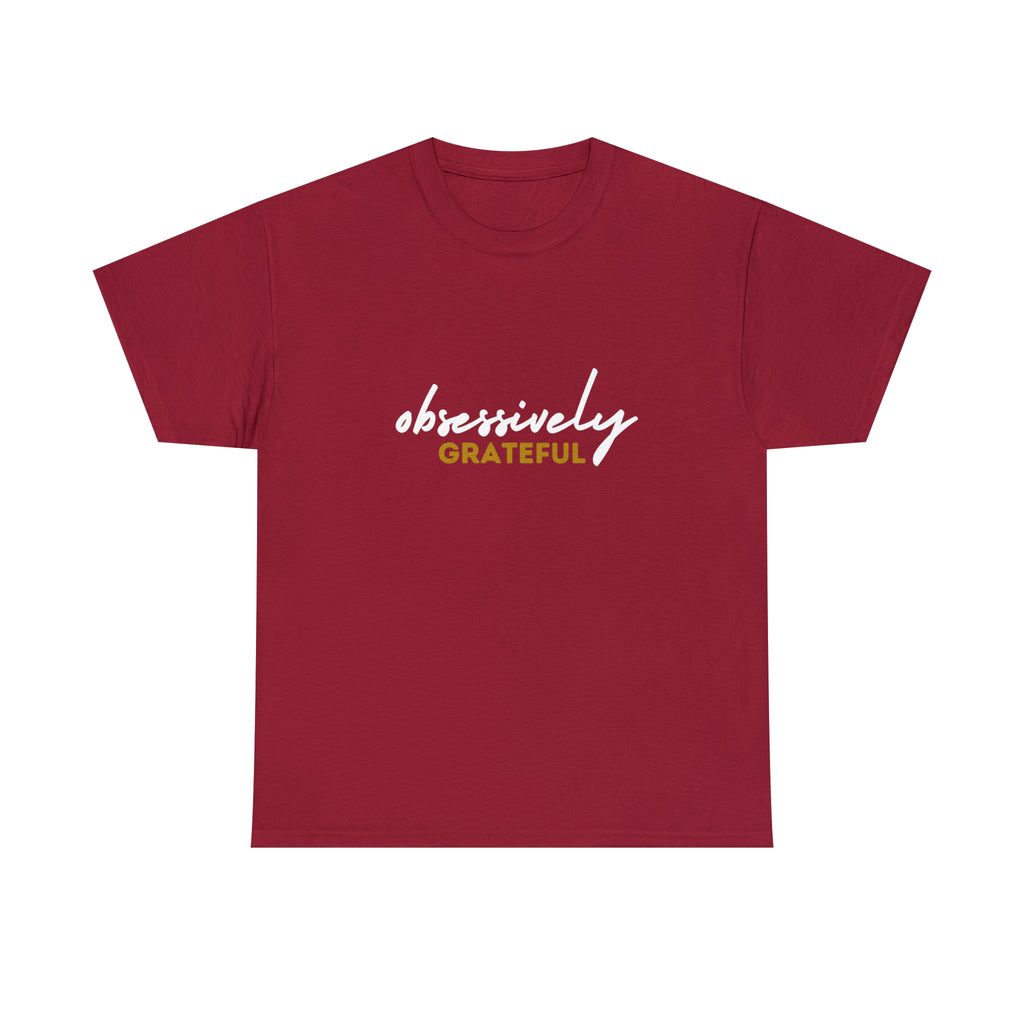 Obsessively Grateful Shirt | Minimalist Unisex T-Shirt