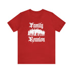 Family Reunion Urban Shirt | Family Love Unisex T-Shirt