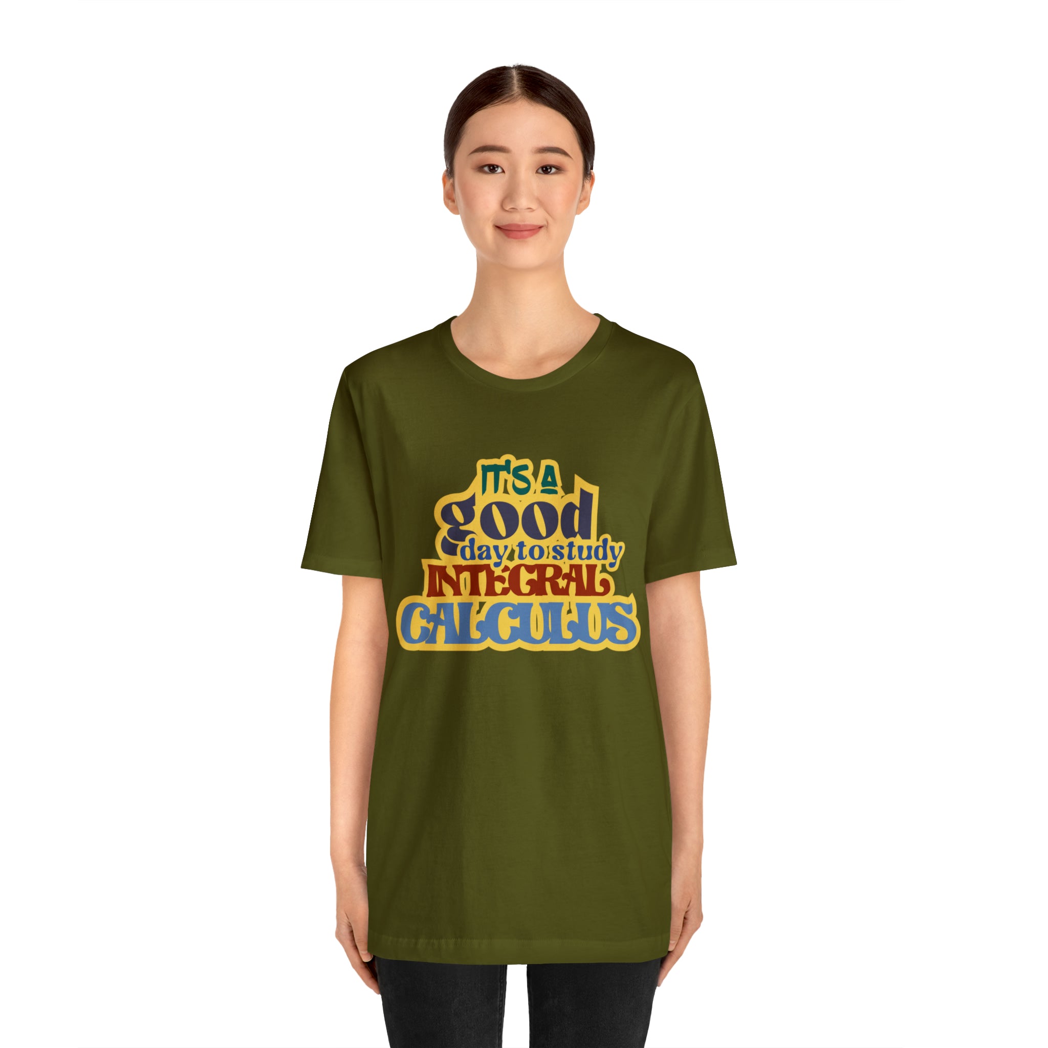 It's a Good Day to Study Integral Calculus | School Unisex T-Shirt