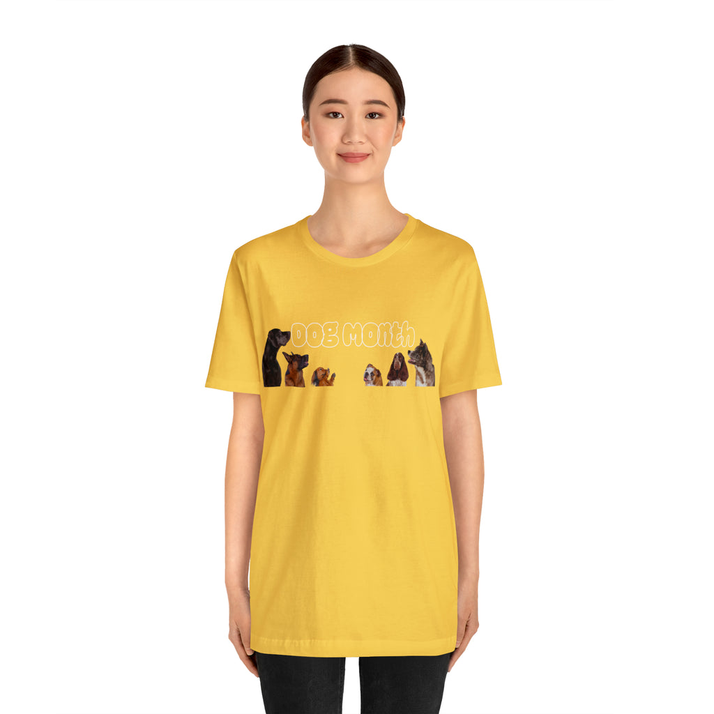 Dog Month Shirt | Dogs in July Unisex T-Shirt