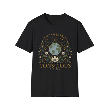 Fundamentally Conscious T-Shirt — Earth Floral Spiritual Tee