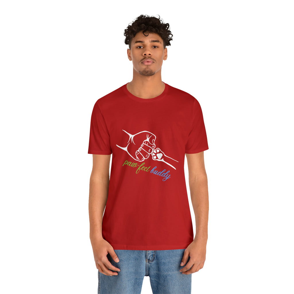 Paw-fect Buddy Sort Sleeve Shirt | Dog Lover Unisex T-Shirt