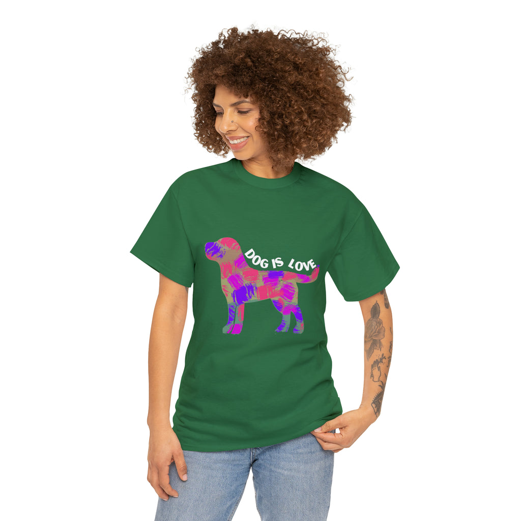 Dog Is Love Shirt | Dog Lover T-Shirt