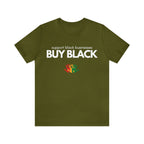 Buy Black Shirt | Support Black Businesses Unisex T-Shirt