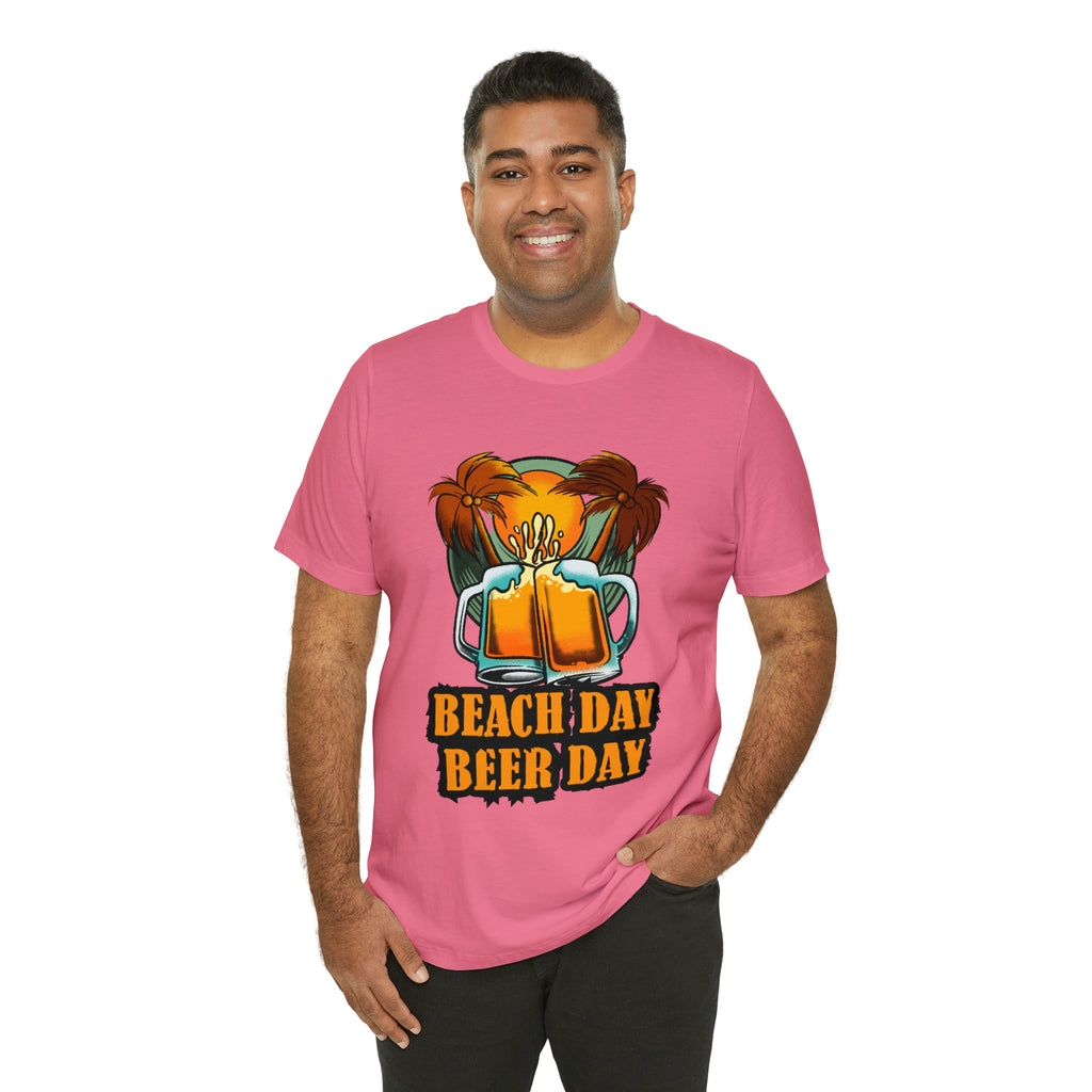 Beer Day Beach Day Shirt | Drink Beer Unisex T-Shirt