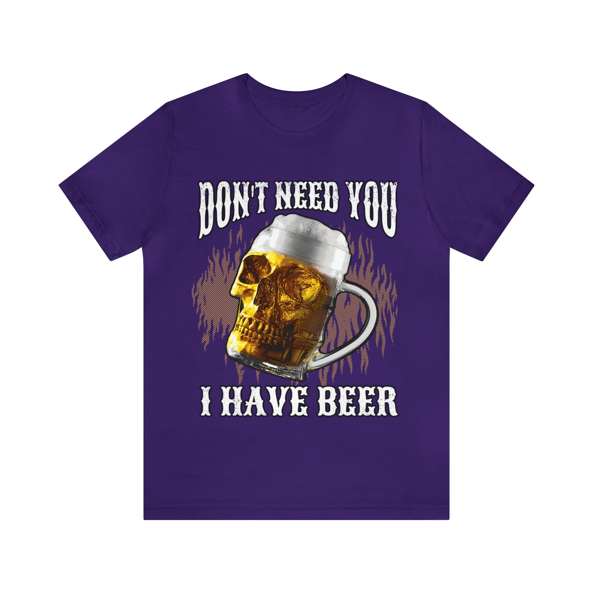 I Have Beer Shirt | Funny Drink Beer Unisex T-Shirt