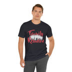Family Reunion Shirt 2 | Family Love Unisex T-Shirt