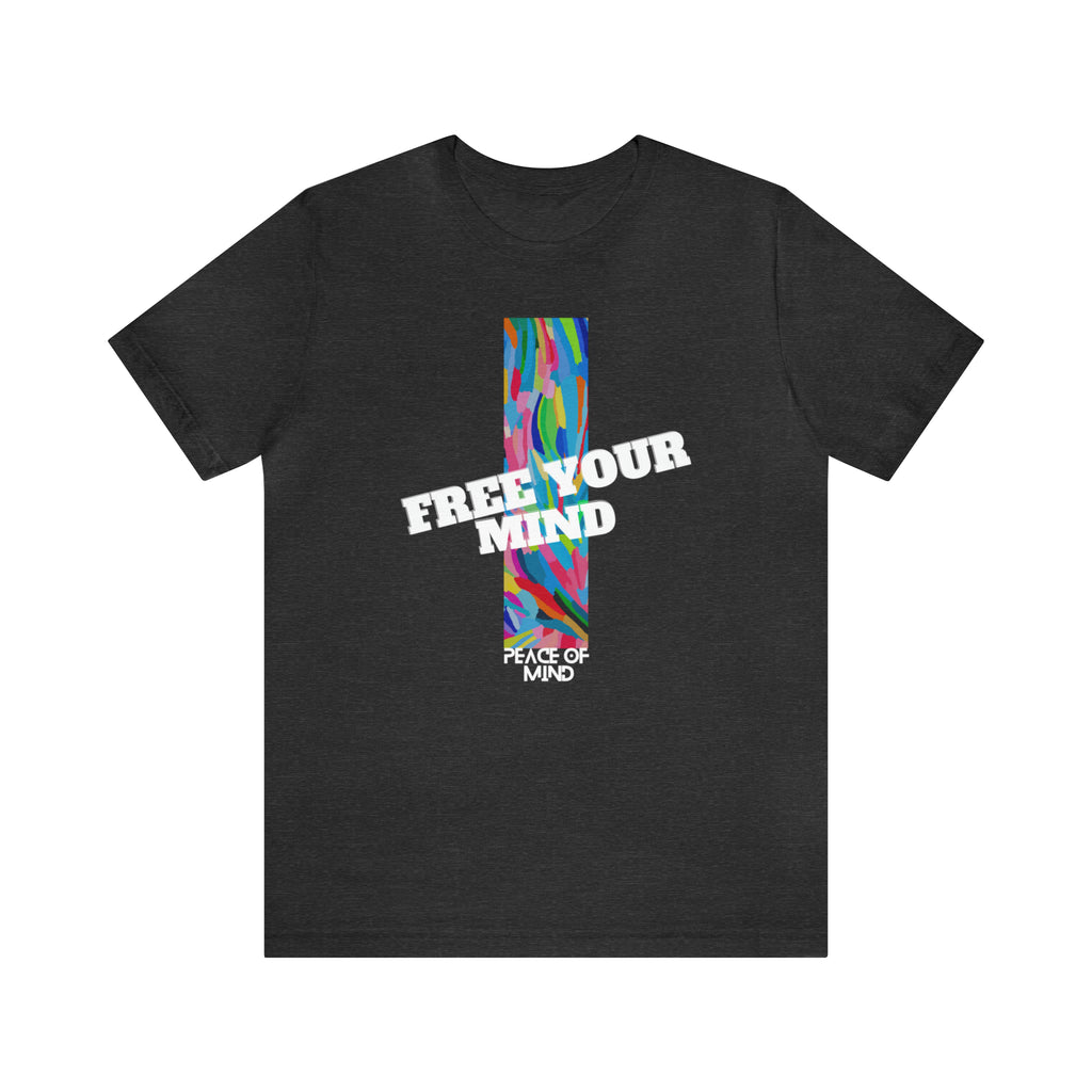 Free Your Mind Shirt | Trendy Statement Unisex T-Shirt