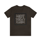 Not Today Karen Shirt | Millennial Collection Unisex T-Shirt